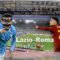 Serie A DIRETTA:  in campo Lazio-Roma 0-0
